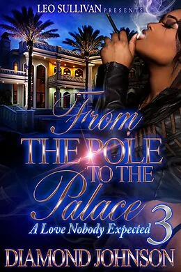 E-Book (epub) From The Pole to the Palace 3 von Diamond Johnson