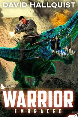 E-Book (epub) Warrior: Embraced (The Singularity War, #3) von David Hallquist