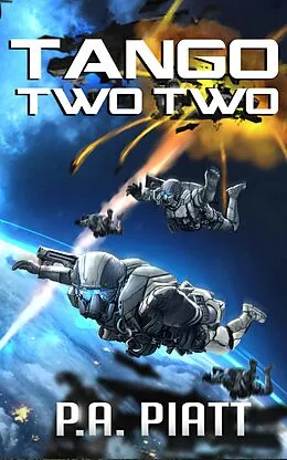 E-Book (epub) Tango Two Two von P. A. Piatt