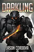 E-Book (epub) Darkling (Kin Wars Saga, #2) von Jason Cordova