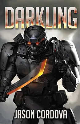 E-Book (epub) Darkling (Kin Wars Saga, #2) von Jason Cordova