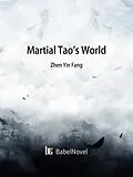 E-Book (epub) Martial Tao's World von Zhenyinfang