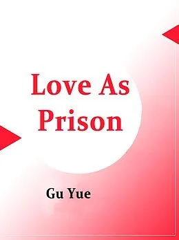 E-Book (epub) Love As Prison von Gu Yue