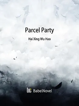 E-Book (epub) Parcel Party von Zhenyinfang