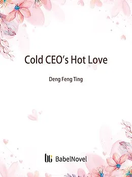 E-Book (epub) Cold CEO's Hot Love von Zhenyinfang