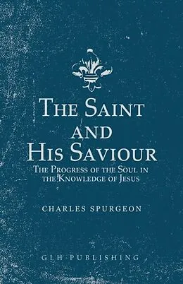 E-Book (epub) The Saint and His Saviour von Charles Spurgeon
