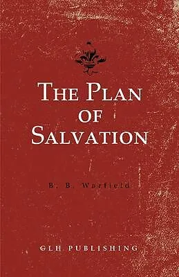 E-Book (epub) The Plan of Salvation von Benjamin B. Warfield