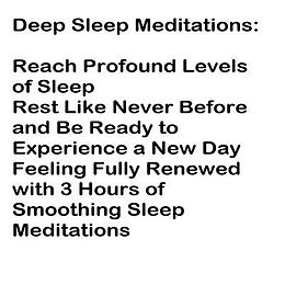 eBook (epub) Deep Sleep Meditations: Reach Profound Levels of Sleep de Helen Stevens