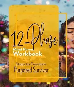 E-Book (epub) 12 Phase Mind Power Workbook von Purposed Survivor