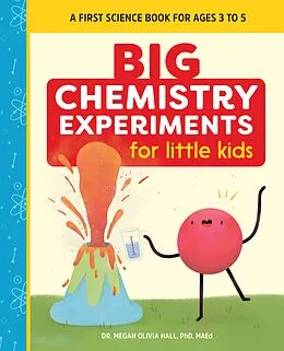 E-Book (epub) Big Chemistry Experiments for Little Kids von Megan Olivia Hall