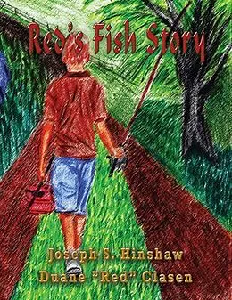 E-Book (epub) The Fishing Story von Joseph S. Hinshaw, Duane "Red" Clasen