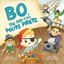 E-Book (epub) Bo, The Far-Too Polite Pirate von James Macintyre