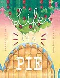 E-Book (epub) Life of a Pie von Chloe Vincent