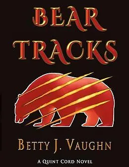 E-Book (epub) Bear Tracks von Betty Vaughn