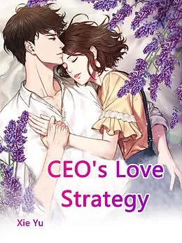 E-Book (epub) CEO's Love Strategy von Xie Yu