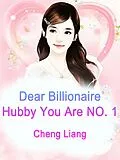 E-Book (epub) Dear Billionaire Hubby, You Are NO. 1 von Cheng Liang