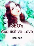 E-Book (epub) CEO's Acquisitive Love von Han Yan
