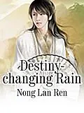 E-Book (epub) Destiny-changing Rain von Nong LanRen