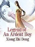E-Book (epub) Legend of An Ardent Boy von Xiong ZhiDeng