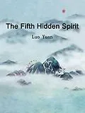 E-Book (epub) Fifth Hidden Spirit von Luo Yuan