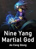 E-Book (epub) Nine Yang Martial God von Ao CangQiong
