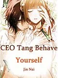 E-Book (epub) CEO Tang, Behave Yourself von Jin Nai