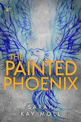 E-Book (epub) The Painted Phoenix von Sarah Kay Moll