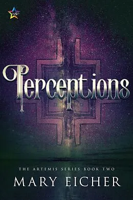 E-Book (epub) Perceptions (Artemis, #2) von Mary Eicher