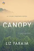 E-Book (epub) Canopy (Vivian Chastain, #1) von Liz Faraim