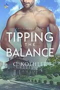 E-Book (epub) Tipping the Balance (CalPac Crew, #2) von C. Koehler