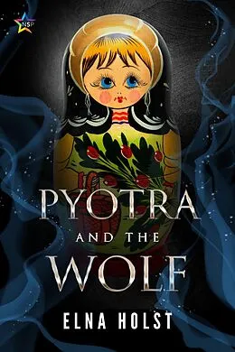 E-Book (epub) Pyotra and the Wolf von Elna Holst