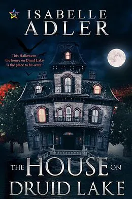 E-Book (epub) The House on Druid Lake von Isabelle Adler