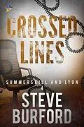 E-Book (epub) Crossed Lines ("Summerskill and Lyon" Police Procedural Novels, #4) von Steve Burford