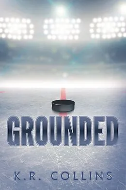 E-Book (epub) Grounded (Sophie Fournier, #6) von K. R. Collins