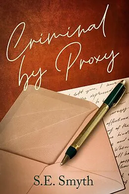 E-Book (epub) Criminal by Proxy von S. E. Smyth