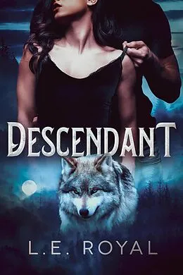 E-Book (epub) Descendant von L. E. Royal