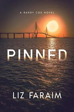 E-Book (epub) Pinned (Randy Cox, #1) von Liz Faraim