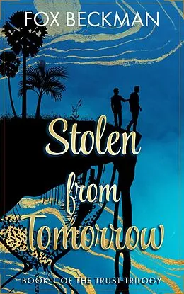 E-Book (epub) Stolen from Tomorrow von Fox Beckman