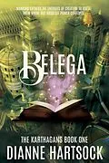 E-Book (epub) Belega (The Karthagans, #1) von Dianne Hartsock