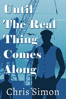 E-Book (epub) Until the Real Thing Comes Along von Chris Simon