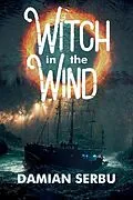 E-Book (epub) Witch in the Wind von Damian Serbu