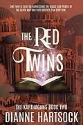 E-Book (epub) The Red Twins von Dianne Hartsock