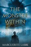 E-Book (epub) The Monster Within von Marguerite Labbe