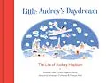 E-Book (epub) Little Audrey's Daydream von Sean Hepburn Ferrer, Katherine Hepburn Ferrer