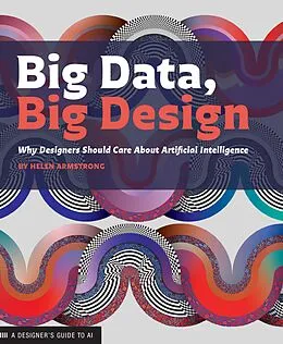 E-Book (epub) Big Data, Big Design von Helen Armstrong