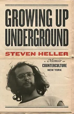 E-Book (epub) Growing Up Underground von Steven Heller