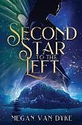 Couverture cartonnée Second Star to the Left de Megan van Dyke