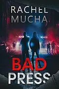 E-Book (epub) Bad Press von Rachel Mucha