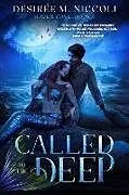 Kartonierter Einband Called to the Deep von Desirée Niccoli