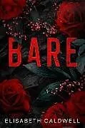 Kartonierter Einband Bare von Elisabeth Caldwell